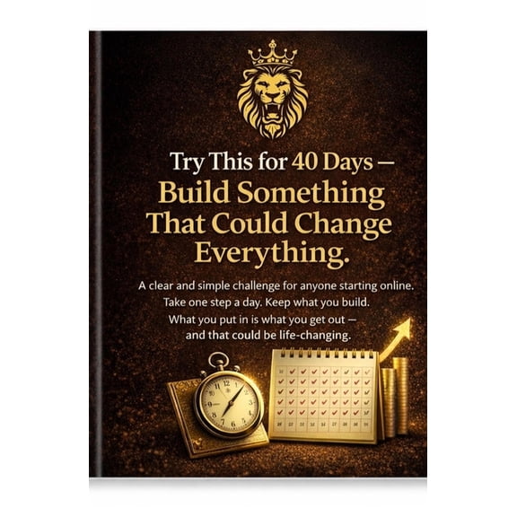 Try This for 40 Days - Build Something That Could Change Everything: A step-by-step starter plan for beginners who want , (Paperback)