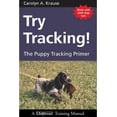 thumbnail image 1 of Try Tracking!: The Puppy Tracking Primer, (Paperback), 1 of 1