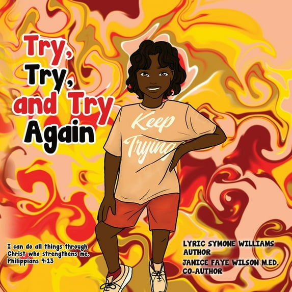 Try, Try, and Try Again, (Paperback)