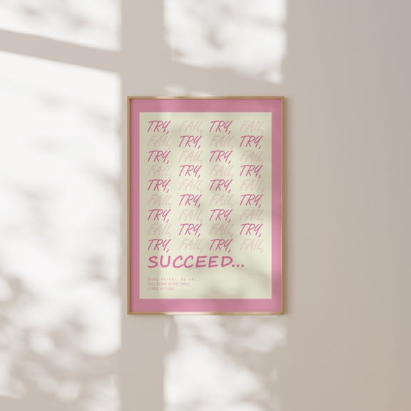 Try and Try Pink Motivational Quote Aesthetic Dorm Apartment Decor, Stretched Canvas Size 12x18