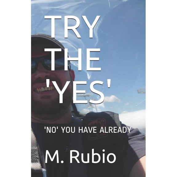 Try the 'yes': 'no' You Have Already (Paperback)