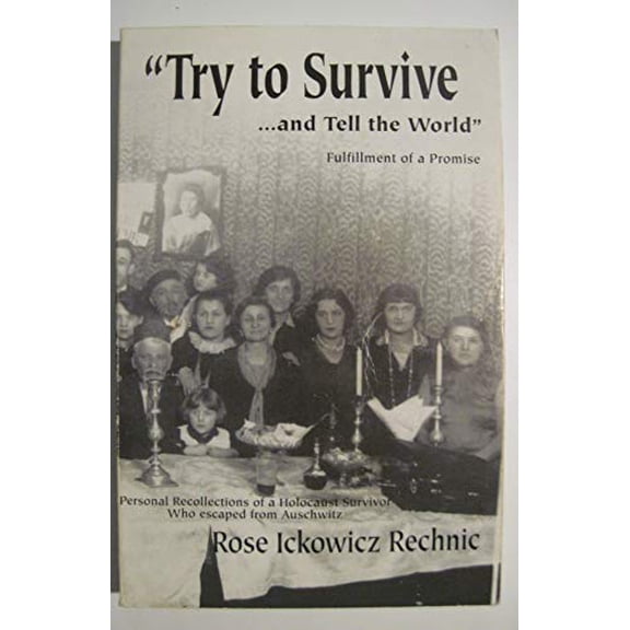 Pre-Owned Try to Survive: And Tell the World Paperback