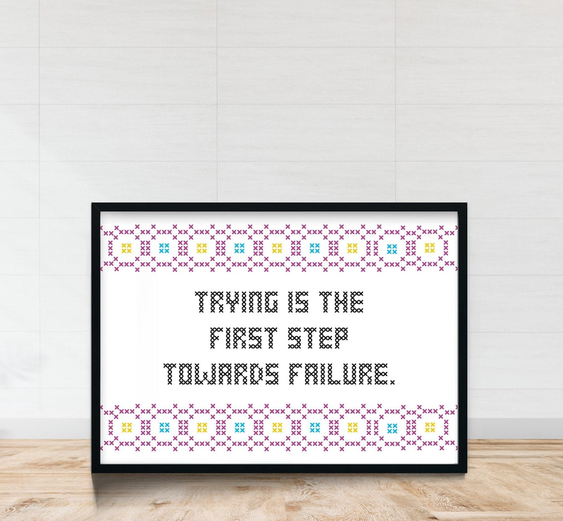 Trying Is The First Step Towards Failure Demotivational Poster ...