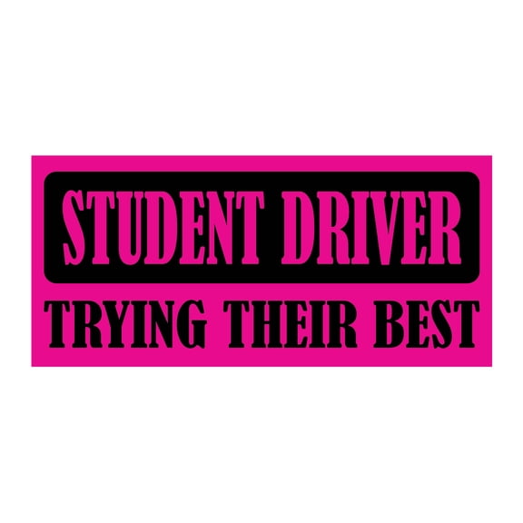 Trying Their Best Student Driver Bumper Magnet by DCM Solutions (Pink, 9.25" W x 4.25" H)