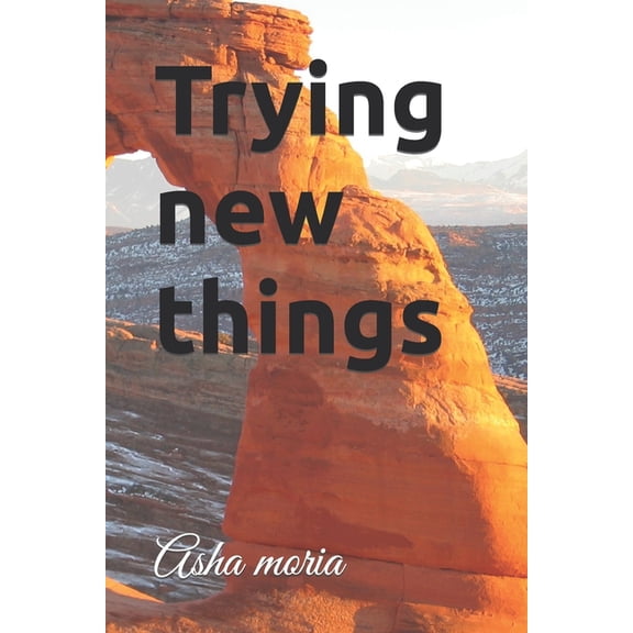 Trying new things (Paperback)