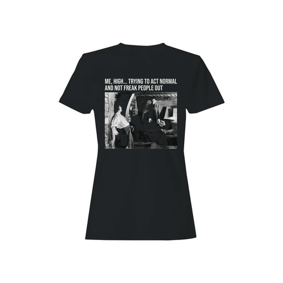Trying to Act Normal Meme Women's T-shirt