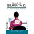 thumbnail image 1 of Trying to Survive: In a Hostile Home and Workplace (Paperback), 1 of 1