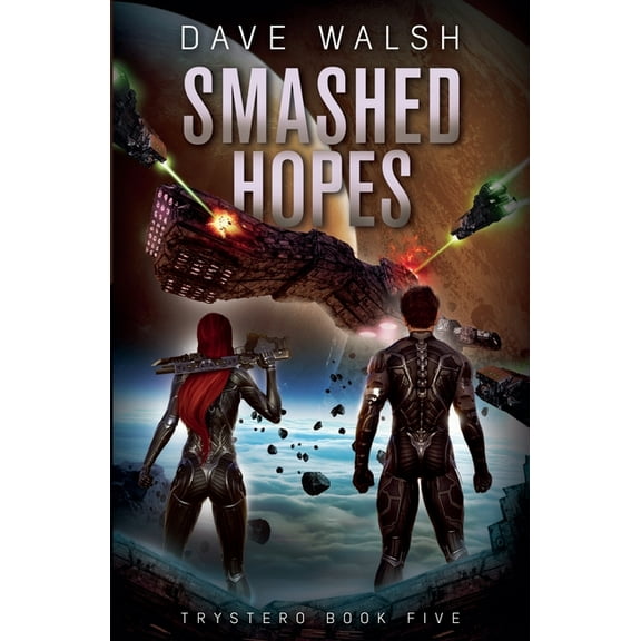 Trystero Smashed Hopes, Book 5, (Paperback)