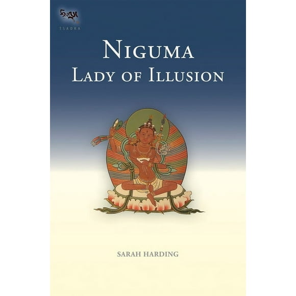 Tsadra: Niguma, Lady of Illusion (Series #9) (Hardcover)
