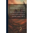 thumbnail image 1 of Tschermaks Mineralogische und Petrographische Mitteilungen. Jahrgang 1872. (Hardcover), 1 of 1