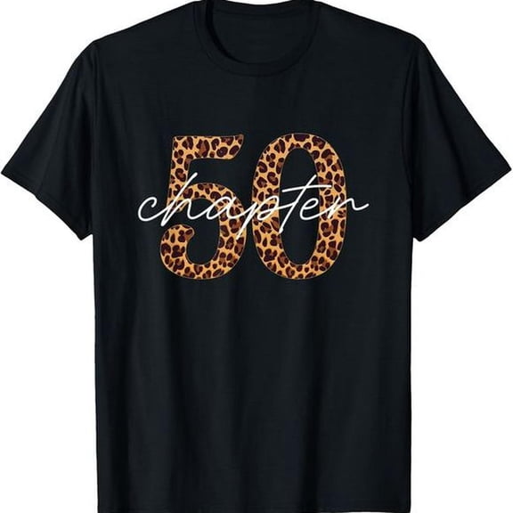 [Tshirt]50th Birthday, chapter 50, leopard print tshirt