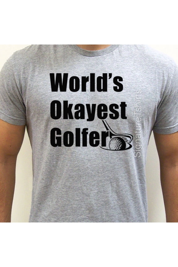 Tshirt - Mens Tshirt - Gift For Golfer - Husband Gift - Worlds Okayest Golfer - Mens T Shirt - Golf Shirt- Anniversary Gifts For Men Golfer
