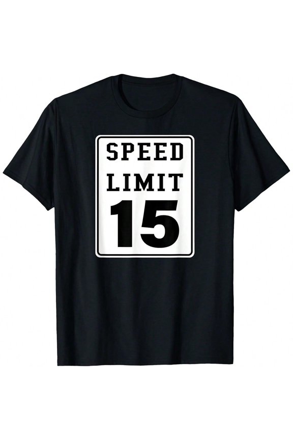 [Tshirt]SPEED LIMIT 15 AGE BIRTHDAY tshirt