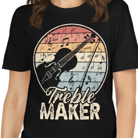 [Tshirt]Violin Shirt Violinist Gift, Treble Maker Viola Cello Fiddle Player Tshirt, Music Lover Shirt Musician Gifts, Violin Lover, Violin Teacher