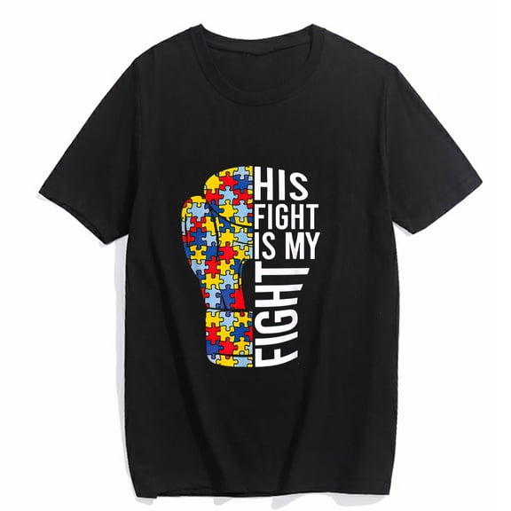 Tshirt for Women His Fight Is My Fight Autism Awareness Day for Mom Dad Casual Short Sleeve Top Black Medium