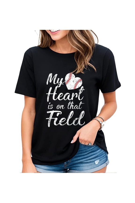Tshirt for Women My Heart is on That Field Tee Baseball Softball Mom Gifts Casual Short-sleeved Tops Black Small