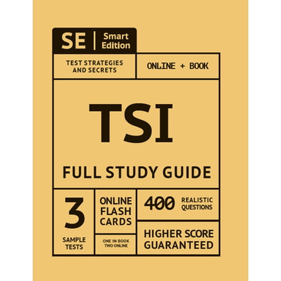 Pre-Owned Tsi Full Study Guide: Complete Subject Review for the Texas Success Initiative Assessment with Video Lessons, 3 Full Practice Tests Online + (Paperback) 1949147126 9781949147124