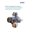 thumbnail image 1 of Tsim: The Telehealth Framework - A Comprehensive Guide to Telehealth Implementation: Tsim: The Telehealth Framework, (Paperback), 1 of 1