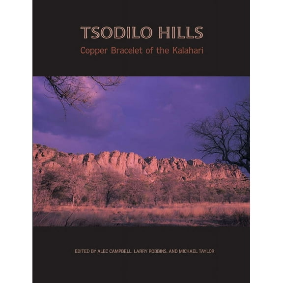 Tsodilo Hills : Copper Bracelet of the Kalahari (Paperback)