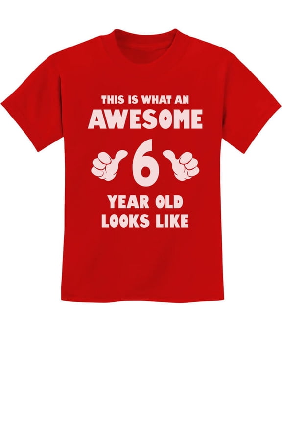 Boys' 6th Birthday T-Shirt - Awesome 6-Year-Old Graphic - Youth Party Gift - Size M - Red