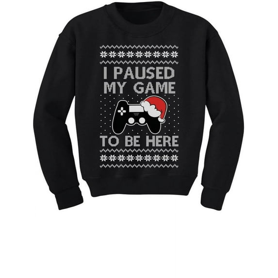 Tstars Boys Ugly Christmas Sweatshirt, Funny I Paused My Game to Be Here Holiday Gift for Gamers