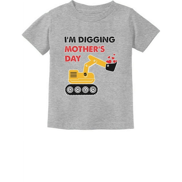 Tstars Boys Unisex Best Gift for Mother's Day Shirts Tshirt I'm Digging Mothers Day Tractor Kids Cool Cute Gift for Mom Shirts for Boy Mothers Day Gift Toddler Infant Kids T Shirt