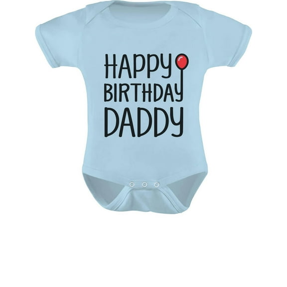 Tstars Boys Unisex Birthday Gifts for Dad Baby Boy Happy Birthday Daddy Cute Outfit Infant Dad's Gift B Day Birthday Party Baby Bodysuit