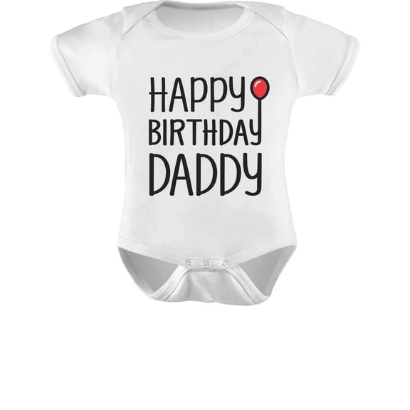 Tstars Boys Unisex Birthday Gifts for Dad Baby Boy Happy Birthday Daddy Cute Outfit Infant Dad's Gift B Day Birthday Party Baby Bodysuit