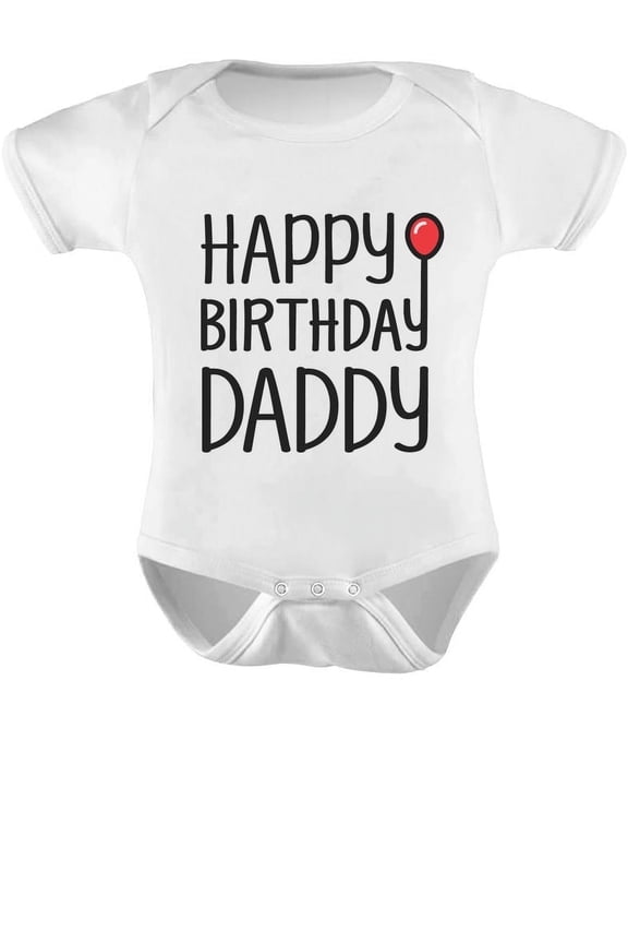 Boys Unisex Birthday Gifts for Dad Baby Boy Happy Birthday Daddy Cute Outfit Infant Dad's Gift B Day Birthday Party Baby Bodysuit