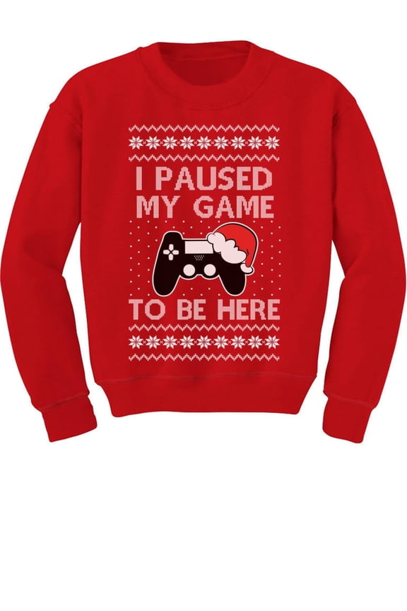 Boys Ugly Christmas Sweatshirt, Funny I Paused My Game to Be Here Holiday Gift for Gamers