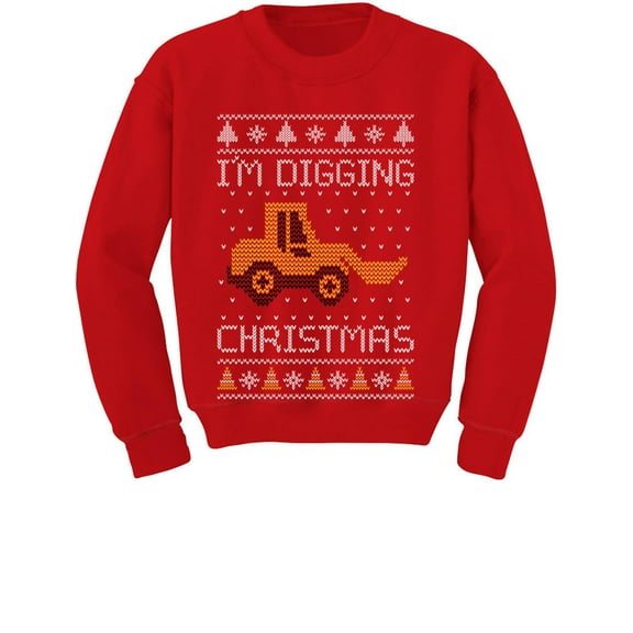 Tstars Boys Unisex Ugly Christmas Sweatshirt I'm Digging Christmas Tractor Kids Christmas Gift Funny Humor Holiday Shirts Xmas Party Christmas Gifts for Boy Toddler Kids Sweatshirt