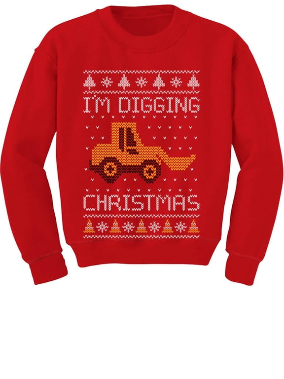 Boys Unisex Ugly Christmas Sweatshirt I'm Digging Christmas Tractor Kids Christmas Gift Funny Humor Holiday Shirts Xmas Party Christmas Gifts for Boy Toddler Kids Sweatshirt