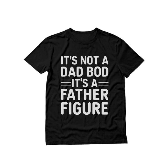 Tstars It's Not a Dad Bod It's a Father Figure Father's Day T-Shirt - Funny and Comfortable Graphic Tee for Men - Perfect Gift for Dad, Grandpa, Husband, or Uncle - Lightweight, Classic Fit