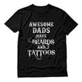 thumbnail image 1 of Tstars Father's Day Gifts for Beard Lovers - Awesome Dads Have Beards and Tattoos - Dad T-Shirt, 1 of 8