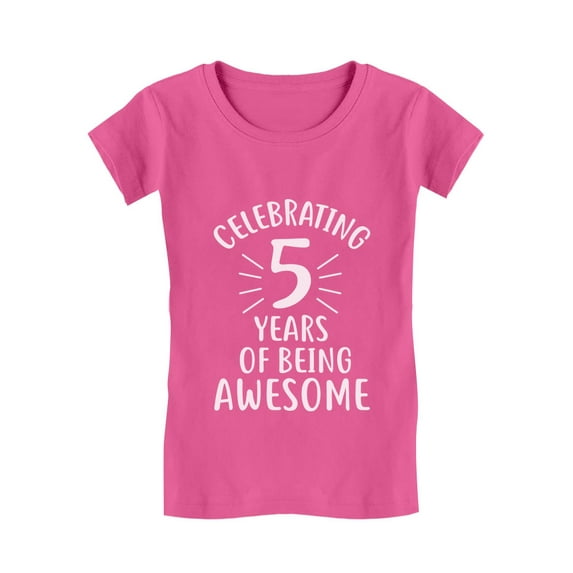 Tstars Girls 5th Birthday T-shirt - Celebrating 5 Years of Being Awesome - Ideal Birthday Gift for 5-Year-Old - Cute Party Outfit - Kid's Fitted Tee - Fun Children's Birthday Apparel
