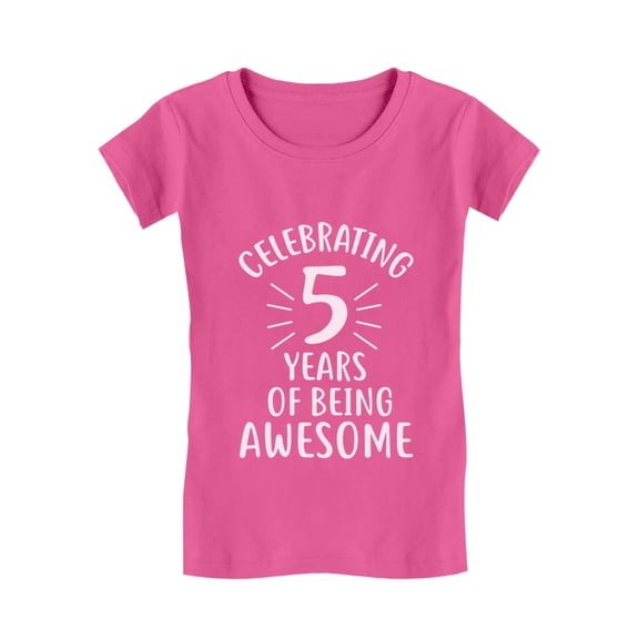 Tstars Girls 5th Birthday T-shirt - Celebrating 5 Years of Being Awesome - Ideal Birthday Gift for 5-Year-Old - Cute Party Outfit - Kid's Fitted Tee - Fun Children's Birthday Apparel