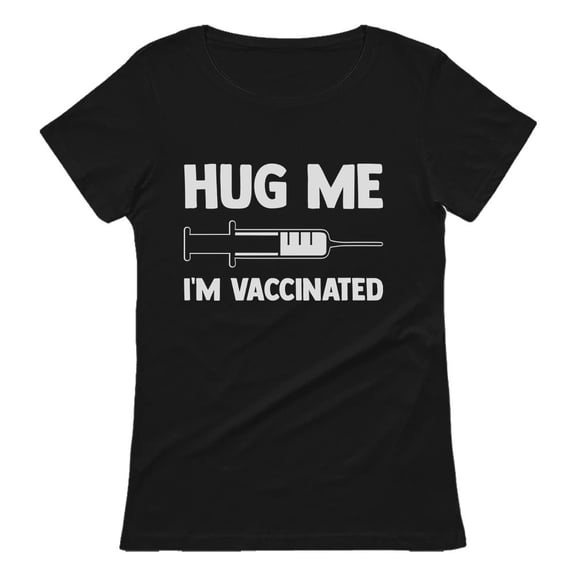 Tstars Hug Me I'm Vaccinated Funny Humor Shirt Immunization Pro-Vaccine Women Birthday Gift T Shirt