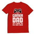 thumbnail image 1 of Tstars I'm a Gamer Dad Shirt - Funny Gifts for Gamers - Ideal for Father's Day, Birthdays, and Special Occasions - Unique and Comfortable Men's Gaming T-Shirt - Available in Various Colors and Sizes, 1 of 6