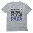 thumbnail image 1 of Tstars Mens Gifts for Dad Father's Day Shirts My Favorite People Call Me Papa Shirt Gift for Grandpa Father Cool Best Gift for Dad T Shirt, 1 of 7