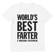 Tstars Mens Gifts for Dad Father's Day Shirts Worlds Best Father Farter Funny Graphic T Shirt Humor Father's Day Birthday Cool Best Gift for Dad Tee