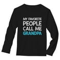 thumbnail image 1 of Tstars Mens Grandpa Shirts Best Grandfather My Favorite People Call Me Grandpa Best Gift for Grandad Father's Day Gift for Dad Papa Gift for Grandpa Long Sleeve T Shirt, 1 of 3