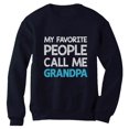 thumbnail image 1 of Tstars Mens Grandpa Shirts Best Grandfather My Favorite People Call Me Grandpa Best Gift for Grandad Father's Day Gift for Dad Papa Gift for Grandpa Sweatshirt, 1 of 3