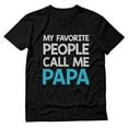 thumbnail image 1 of Tstars Mens Grandpa Shirts Best Grandfather My Favorite People Call Me Papa Tee Father's Day Gift for Dad Papa Gift for Grandpa T Shirt, 1 of 6