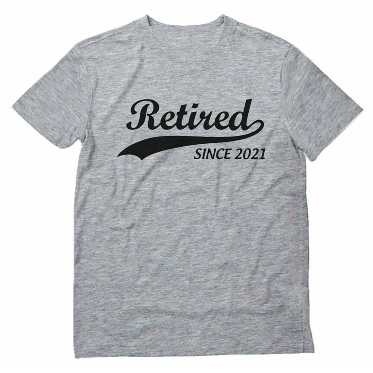 Retired 2019 Shirt Retirement Humor Gift Retired 2019 Shirt Retirement Humor Gift