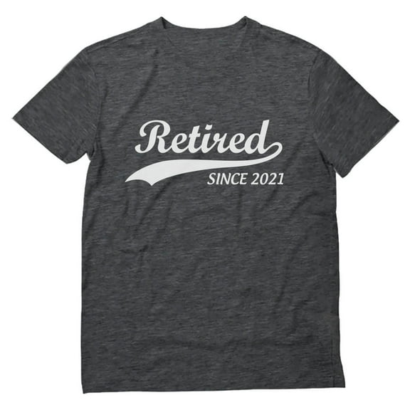 Tstars Mens Retirement Gifts Retirement Shirt Retired Since 2021 Tshirt Retired T-shirt Funny Humor Novelty Retired Tee T Shirt