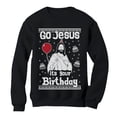 thumbnail image 1 of Tstars Mens Ugly Christmas Sweater Go Jesus it's Your Birthday Gift Christmas Gift Funny Humor Holiday Shirts Xmas Party Christmas Gifts for Him Sweatshirt Ugly Xmas Sweater, 1 of 7