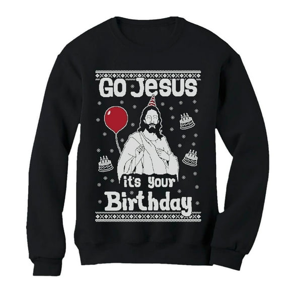 Tstars Mens Ugly Christmas Sweater Go Jesus it's Your Birthday Gift Christmas Gift Funny Humor Holiday Shirts Xmas Party Christmas Gifts for Him Sweatshirt Ugly Xmas Sweater