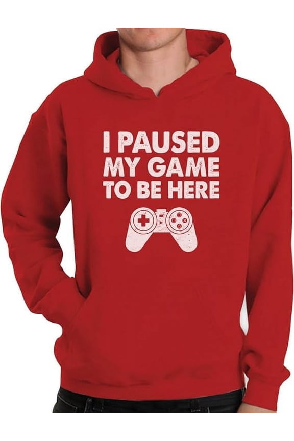 Mens Video Game Gift for Gamer Shirt I Paused My Game to Be Here Cool Funny Humor Nerdy Geek Gaming Birthday Gift for Dad Husband Son Hoodie