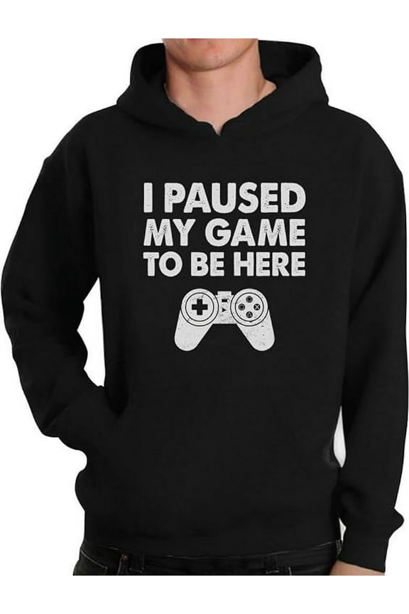 Mens Video Game Gift for Gamer Shirt I Paused My Game to Be Here Cool Funny Humor Nerdy Geek Gaming Birthday Gift for Dad Husband Son Hoodie