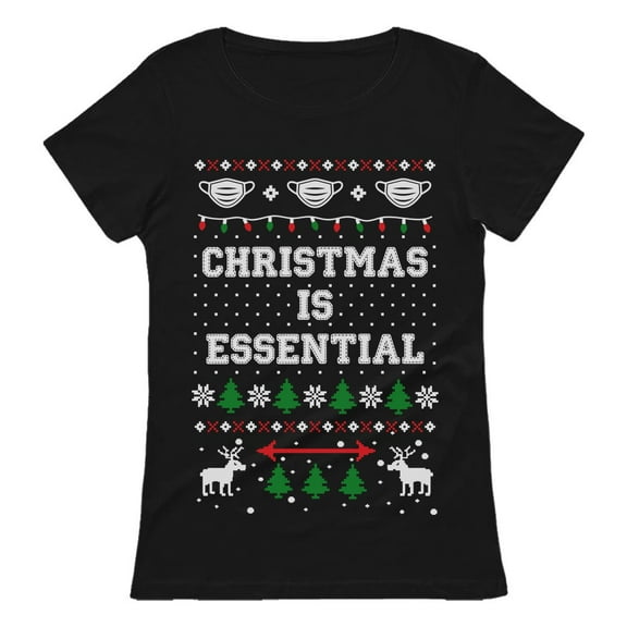 Tstars Quarantine 2020 Christmas Is Essential Funny Humor Ugly Christmas Women T Shirt